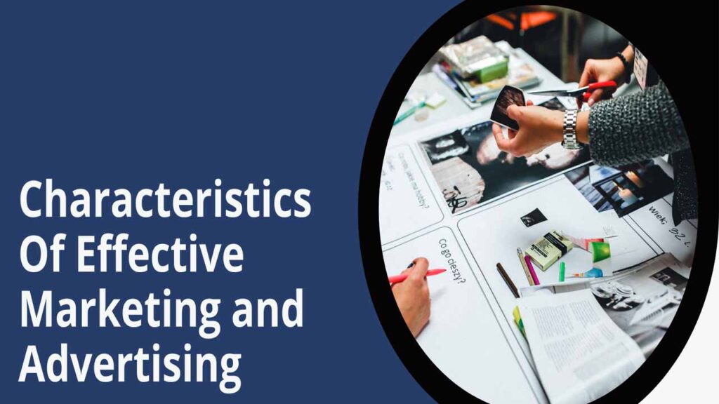 Characteristics of Effective Advertising