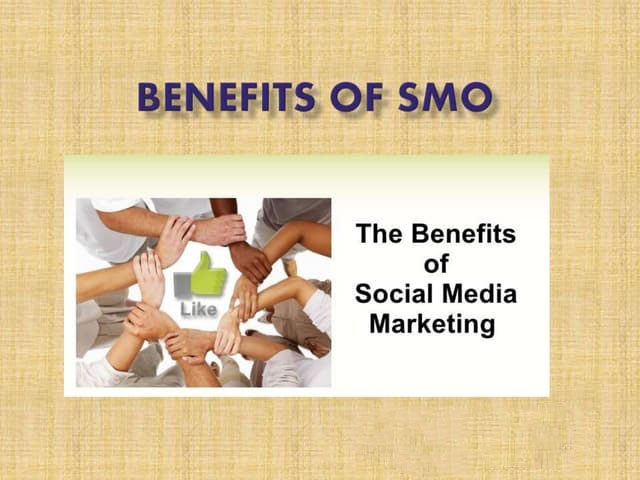 Benefits of SMO