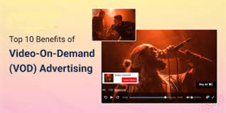 Benefits of VOD