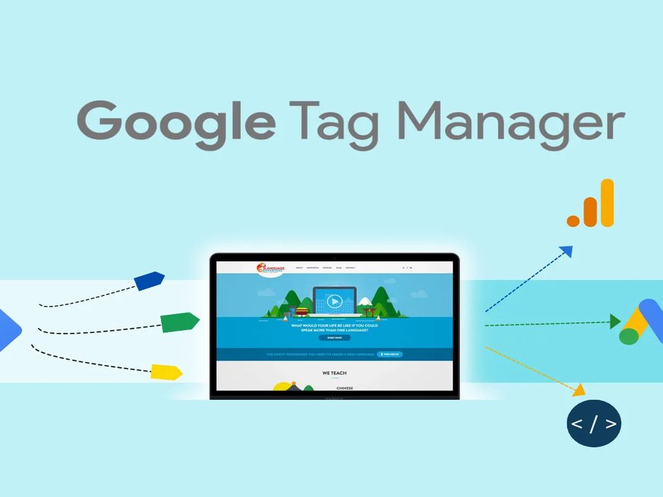 Google Tag Manager and Its Impact on Digital Marketing